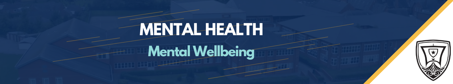 Page Header Mental Wellbeing ©DeAstonSchool
